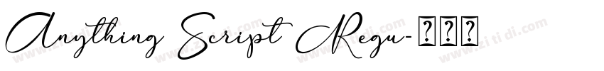 Anything Script Regu字体转换